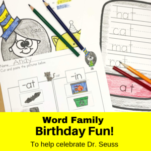 Word Family fun for Dr. Seuss's birthday!