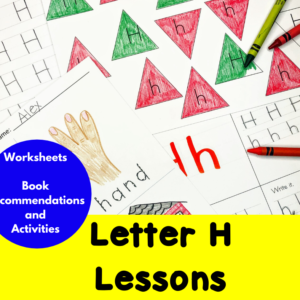 Letter H Lessons