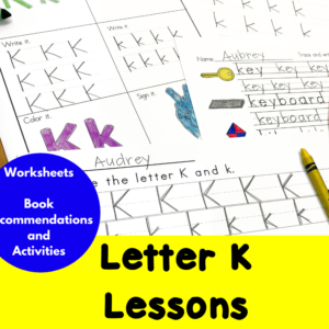 Letter K Lessons