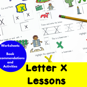 Letter X Lessons for Kindergarten