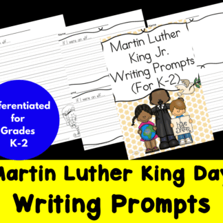 Martin Luther King Day Writing Prompts