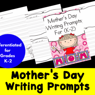 Differentiated Mother's Day Writing Prompts for Kindergarten through Second Grade