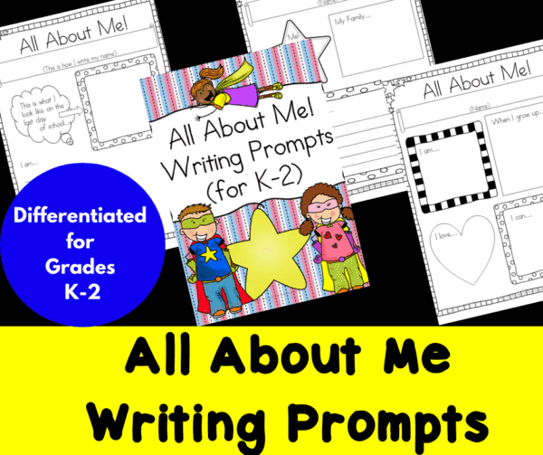 Differentiated All About Me Writing Prompts for Kindergarten through Second Grade