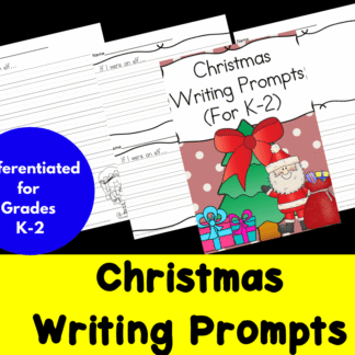 Differentiated Christmas Writing Prompts for Kindergarten through Second Grade