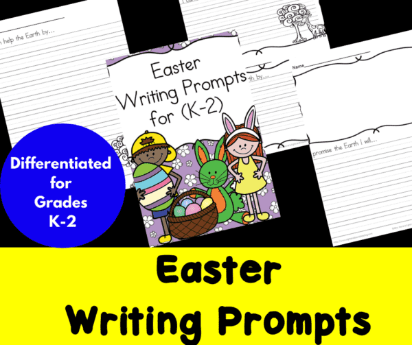 Differentiated Easter Writing Prompts for Kindergarten through Second Grade